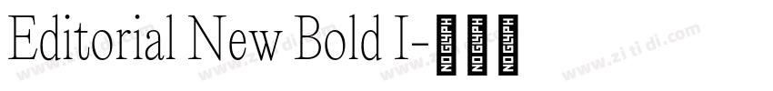 Editorial New Bold I字体转换 Editorial New Bold I字体转换